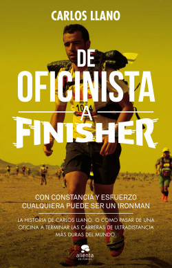 Amando los ultramaratones: «De oficinista a finisher»